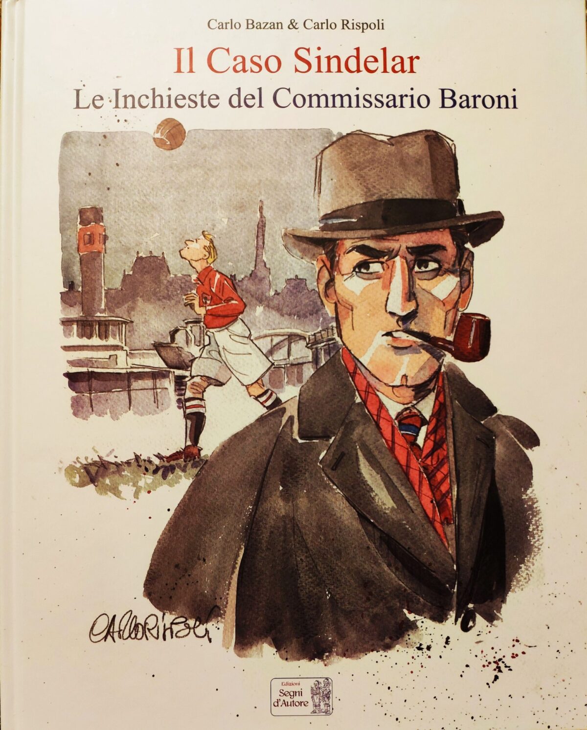 Mio caro fumetto... - Copertina de Il Caso Sindelar - Le Inchieste del Commissario Baroni