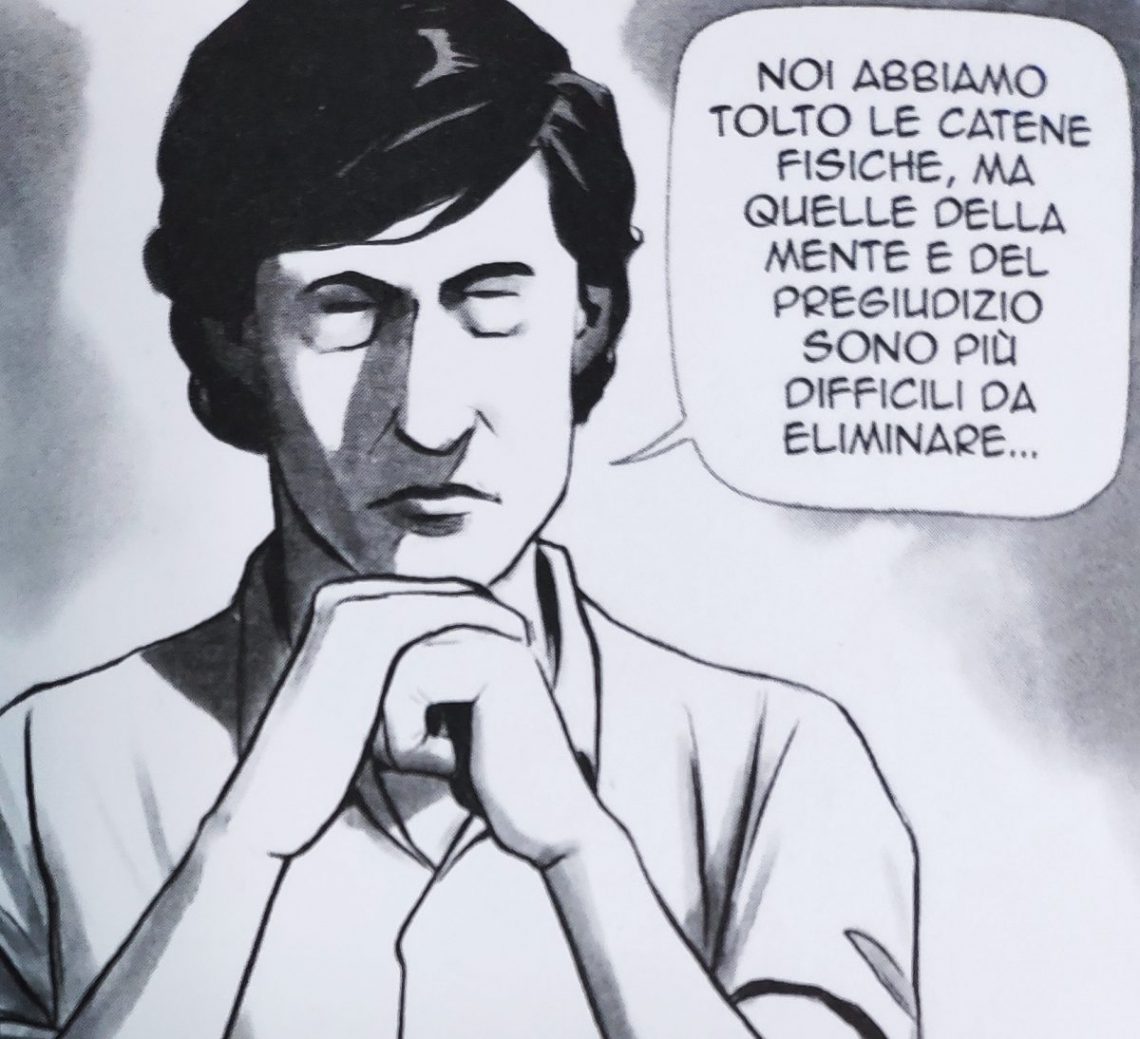 Mio caro fumetto... - Franco Basaglia contro le catene fisiche, della mente e del pregiudizio