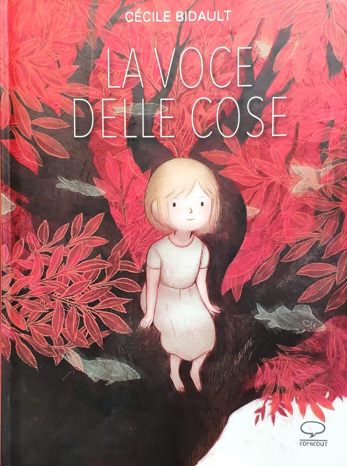 Mio caro fumetto... - Copertina di La voce delle cose di Cécile Bidault, pubblicato da ComicOut